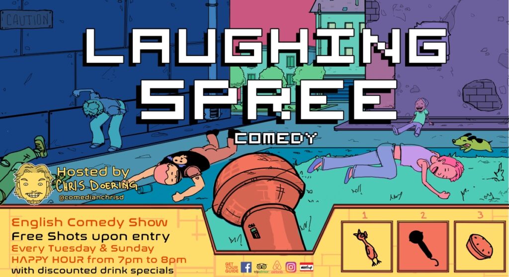 Laughing Spree: English Comedy (FREE SHOTS)			 Friedrichshain 
								Sun Sep 24 @ 8:00 pm - 10:30 pm|Recurring Event (See all...