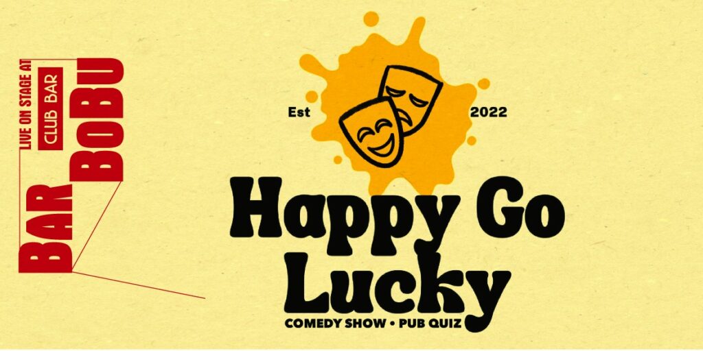 Happy-Go-Lucky Stand-Up Comedy Show & Trivia Game			 Friedrichshain 
								Wed Mar 22 @ 8:00 pm - 11:00 pm|Recurring Event (S...