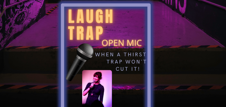 Laugh Trap Open Mic! Early Show			 
								Sat Sep 23 @ 6:00 pm - 7:45 pm|Recurring Event (See all)An event every week that be...