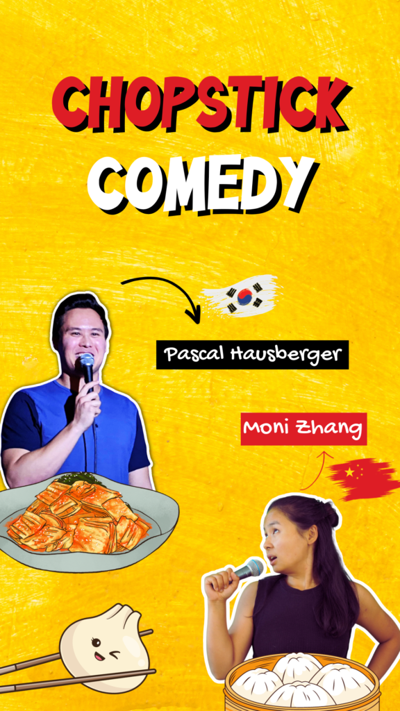 Chopstick Comedy w Moni & Pascal | English Standup Comedy			 Mitte Prenzlauer Berg 
								Sat Sep 23