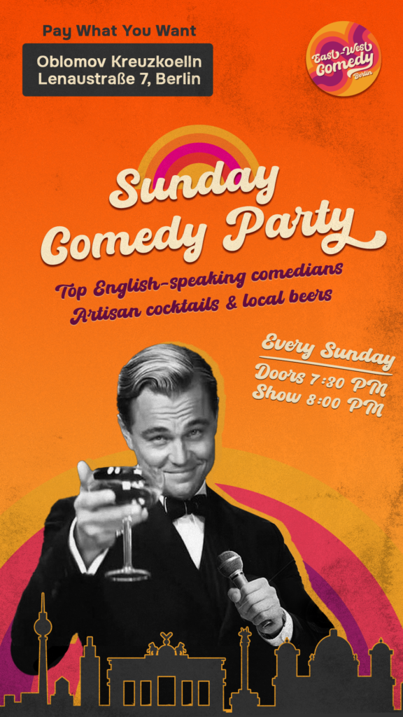 Sunday Comedy Party			 Kreuzberg Neukölln 
								Sun Sep 24 @ 7:30 pm - 10:00 pm|Recurring Event (See all)An event every week...