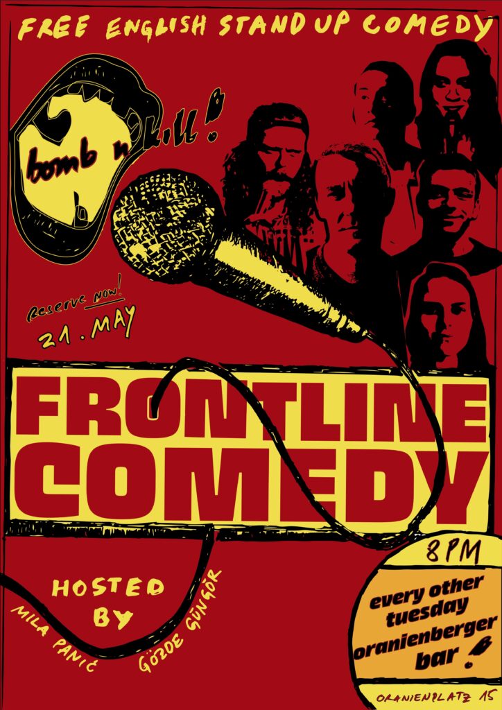 21.5. Frontline Comedy – open mic on a Tuesday			 Kreuzberg Mitte Neukölln 
								Fri May 17 @ 08:00 - 17:00