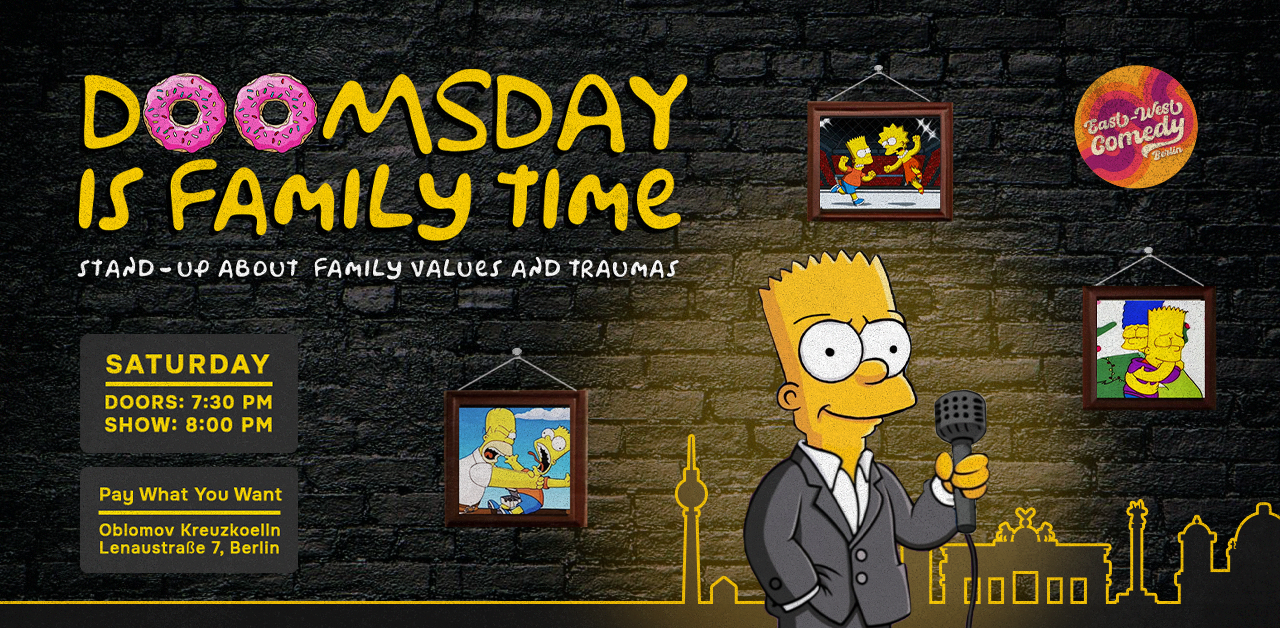 Doomsday Is Family Time: English Stand-up About Family Values 28.03.26